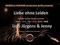 Udo Jürgens & Jenny - Liebe ohne Leiden Karaoke Version (Karaoke Version Duett) - Mariellas Karaoke Treff Udo Jürgens & Jenny - Liebe ohne Leiden Karaoke Version (Karaoke Version Duett)
