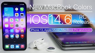 New MacBook Air, iPhone 13, iOS 14.6 RC Release, AirPods and more