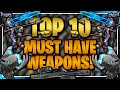 TOP 10 WEAPONS YOU NEED in Fortnite Save the World!