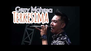 Download lagu Gerry Mahesa TERKESIMA New Pallapa mp3