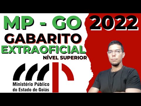 CONCURSO MP GO 2022 - NÍVEL SUPERIOR - GABARITO EXTRAOFICIAL - CORREÇÃO DA PROVA