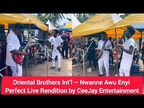 Oriental Brothers Int’l – Nwanne Awu Enyi | Perfect Live Rendition by CeeJay Entertainment