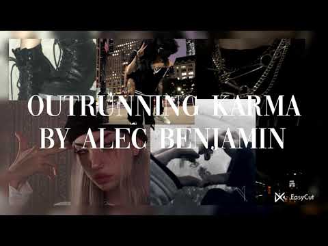 Outrunning karma by Alec benjamin [SLOWED+REVERB]