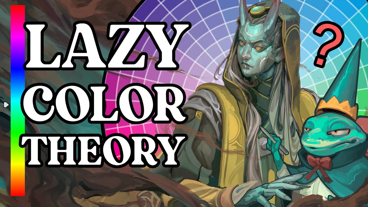 Color Theory For Lazy Artists