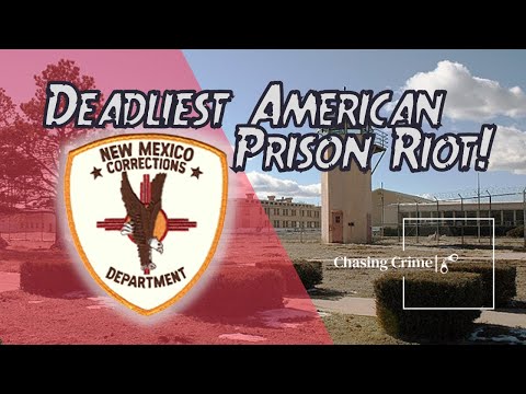 Riot at New Mexico State Penitentiary: One of the Deadliest in US History