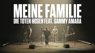 Die Toten Hosen // Meine Familie [feat. Sammy Amara] (Offizielles Musikvideo)