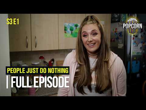 People Just Do Nothing (FULL EPISODE) | Season 3 | Episode 1