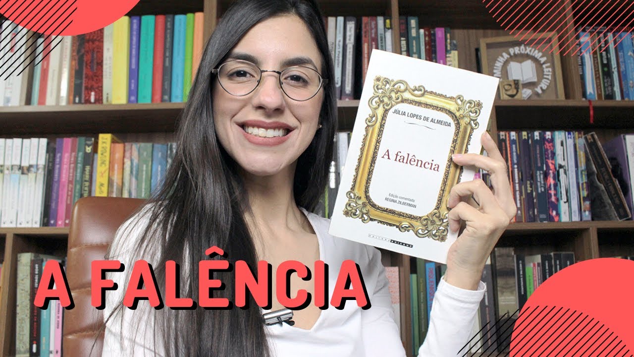 A falência, Júlia Lopes de Almeida (UNICAMP)