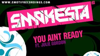 Smokesta - You Ain't Ready Feat. Julie Gordon