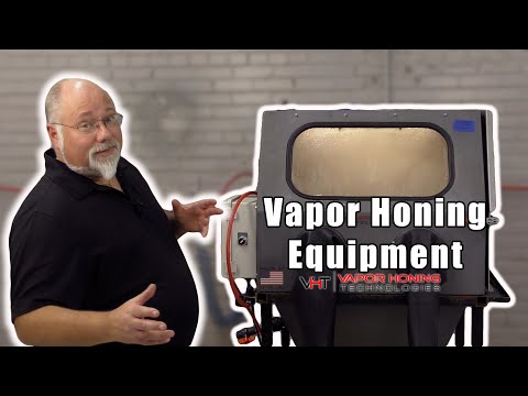 Vapor Blasting Equipment - Vapor Honing Technologies