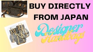 HOW TO BUY DIRECTLY FROM JAPAN 🇯🇵  [My 5 Top Picks] Designer Handbags 👜 CLICK LINK Below
