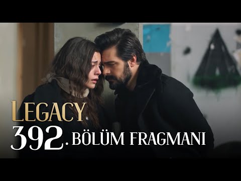 Emanet 392. Bölüm Fragmanı | Legacy Episode 392 Promo