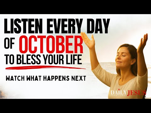 PRAY🔥 THIS Powerful October Blessing Prayer for Your Breakthrough | Declare Every Day in Faith