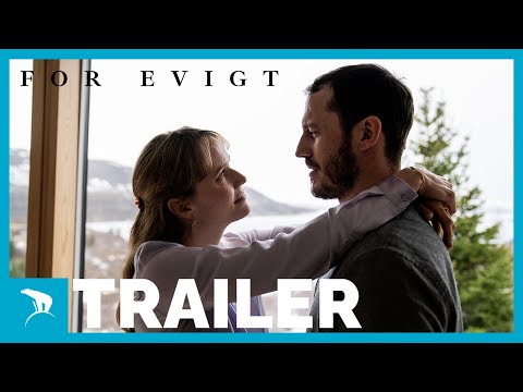 FOR EVIGT | Trailer