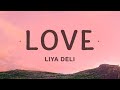 Liya Deli - Love (Lyrics)