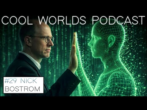 #29 Nick Bostrom - Simulation Theory, Anthropic Reasoning, Great Filters