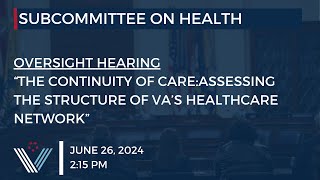 “The Continuity of Care: Assessing the Structure of VA’s Healthcare Network”
