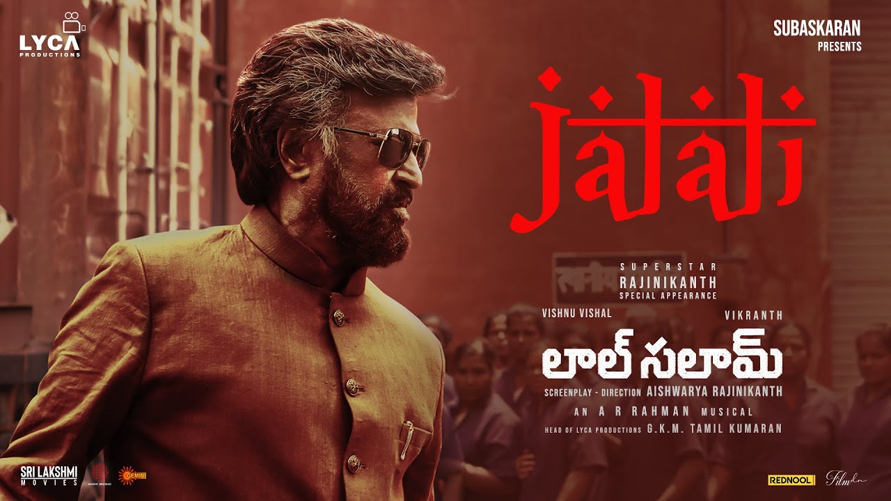 Lal Salaam (Telugu) - Jalali Lyric | Rajinikanth | AR Rahman | Aishwarya| Vishnu Vishal | Vikranth