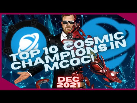 TOP 10 Cosmic Champions In MCOC! December 2021!