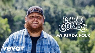 Luke Combs My Kinda Folk