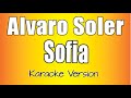 Alvaro Soler - Sofia (Karaoke Version)