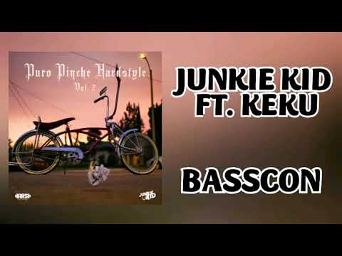 JUNKIE KID FT. KEKU - BASSCON