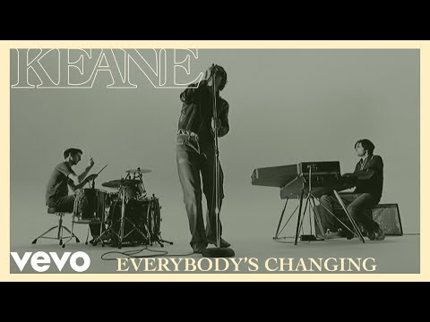 Keane - Everybody's Changing (Official Video)