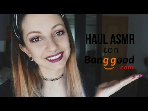 Haul para hacer ASMR con BANGGOOD / Nadira ASMR