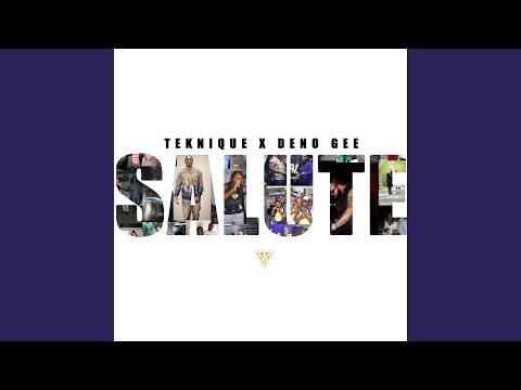 Salute (feat. Deno Gee)