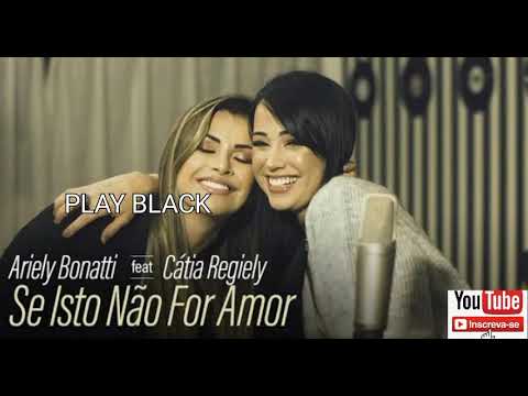 Se Isto Não For Amor - Ariely Bonatti