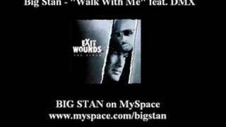 Big Stan - Walk With Me feat. DMX