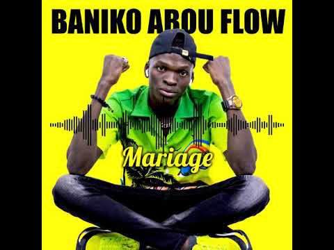 BANIKO ABOU FLOW - MARIAGE (2020)
