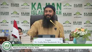 Download lagu Tawhid as the Determinant of Household Happiness - Ustadz Dr. Syafiq Riza Basalamah, M.A. mp3