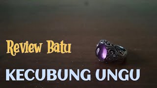 Download lagu REVIEW BATU KECUBUNG UNGU, BATU KELAS PERMATA, HARGA MASUK AKAL !! mp3 Download lagu REVIEW BATU KECUBUNG UNGU, BATU KELAS PERMATA, HARGA MASUK AKAL !! mp3