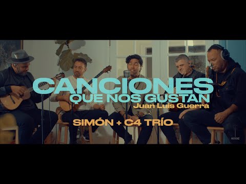 Simón + C4 Trío - “Canciones que nos gustan” Salsas de Juan Luis Guerra