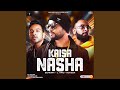 Kaisa Nasha From KDM Playlist 1