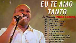 IRMÃO LÁZARO  ÁLBUM GOSPEL COMPLETO 2024 - Grandes Sucessos