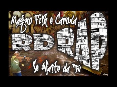 Magno Fish & Caroxa - Se afaste da TV (R.D.RAP - M.T.CREW - PROD - L.I.A.D Beats)