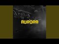 Aurora (Dada Life Remix)