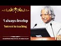 I Always Develop Interest In Teaching Dr APJ Abdul Kalam Speech Interaction With Students