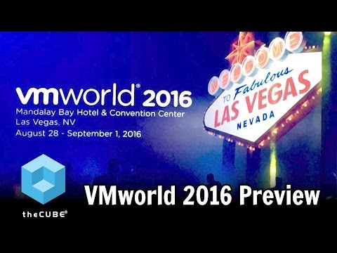VMworld 2016 Preview - #vmworld #theCUBE