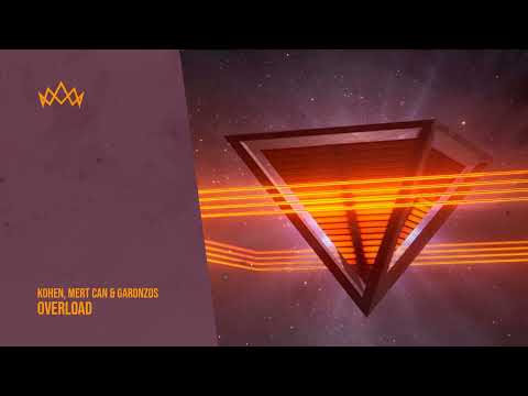 Kohen, Mert Can & Garonzos - Overload