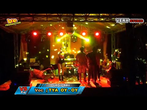 VS PRODUCTION - TYA OY OY - GADIS BALI