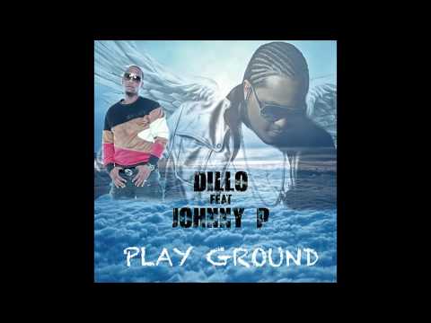 Dillo | Playground - Feat - Johnny P | audio