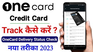 one card delivery tracking 2023 | how to track onecard credit card | onecard credit card