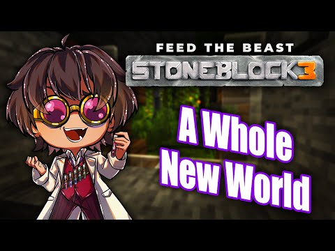 【 Minecraft: StoneBlock 3 】Starting Fresh!!