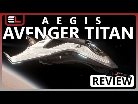 Star Citizen 4.6: 10 Minutes More or Less Ship Review - AEGIS AVENGER TITAN