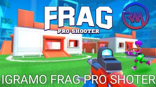 IGRAMO FRAG