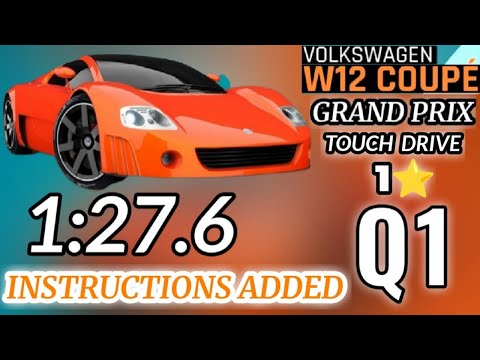 Asphalt 9 | Volkswagen W12 Coupe Grand Prix Q1 Qualifiers Round Touch Drive 1 star Run Instructions