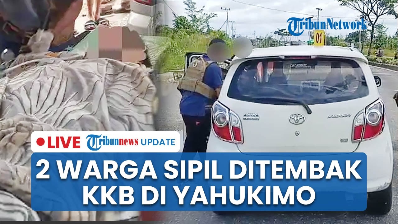 LIVE: Detik-detik 2 Warga Sipil Terluka Parah Ditembak KKB di Yahukimo, Polisi Buru 2 Pelaku